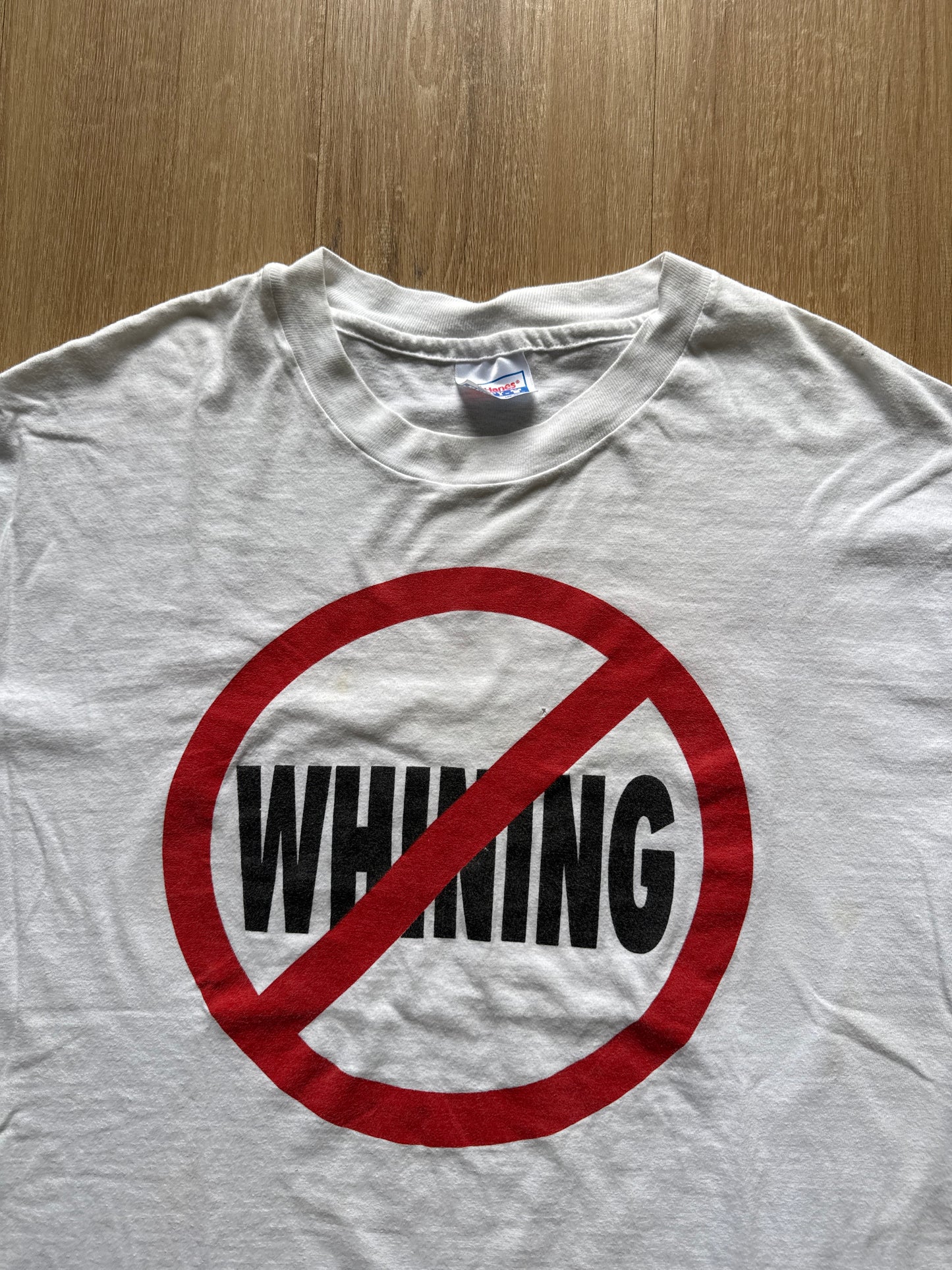 Vintage 90s No Whining Get Over It Tee