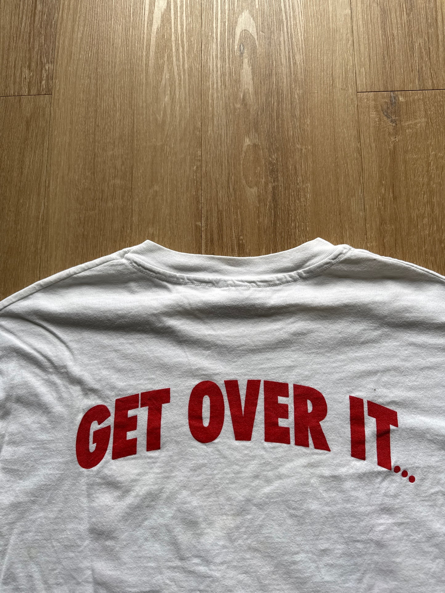 Vintage 90s No Whining Get Over It Tee