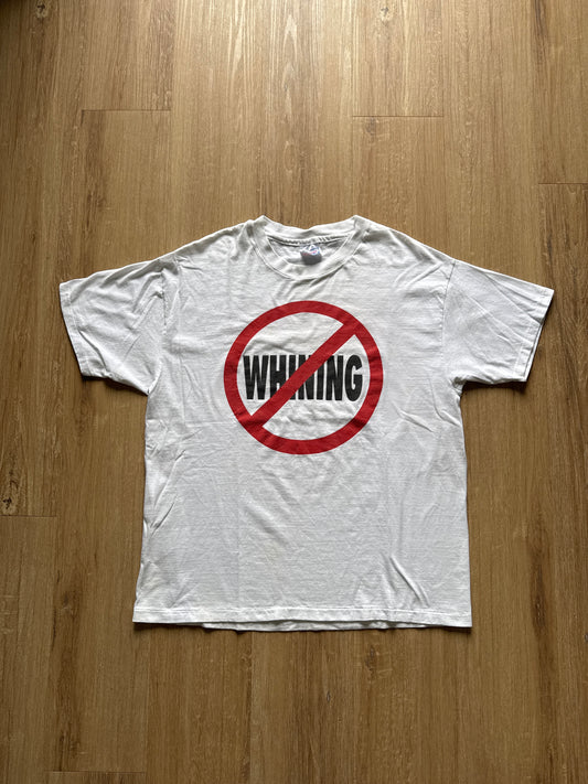 Vintage 90s No Whining Get Over It Tee
