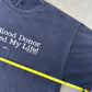 2005 A Blood Donor Saved My Life Matthew 26:28 Jesus Tee