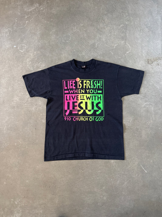 Vintage 90s Life Is Fresh When You Live It With Jesus Tee