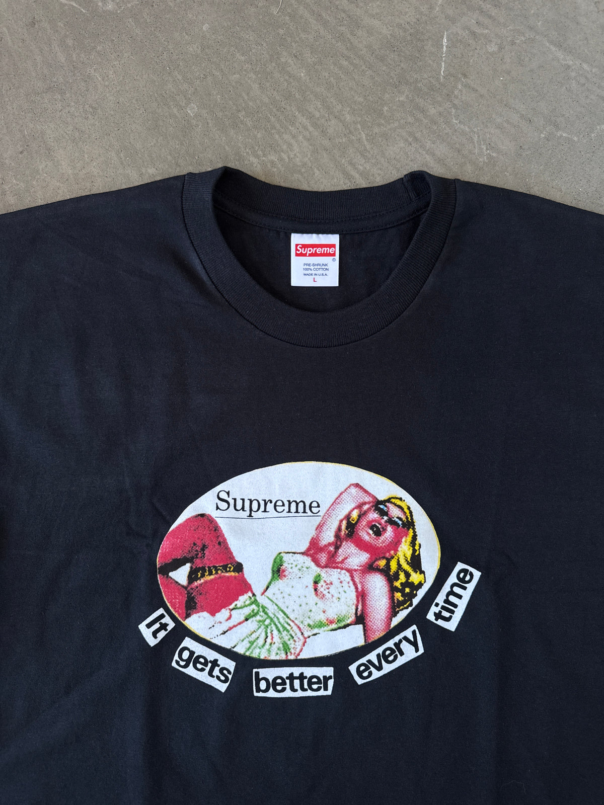 Supreme It Gets Better Every Time Black Tee