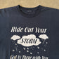 Vintage 90s Ride Our Your Storm Jesus Tee